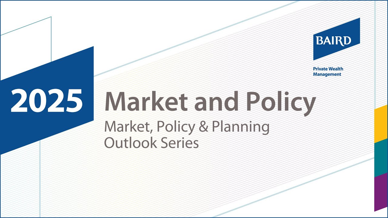 2025 Outlook: Market and Policy