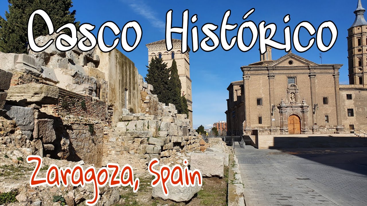 Qué ver en ZARAGOZA España |CASCO VIEJO  - Conocer Zaragoza :    Zaragoza walking tour.  Spain 🇪🇸
