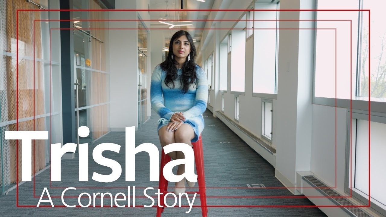 Trisha Beher '25: A Cornell Story