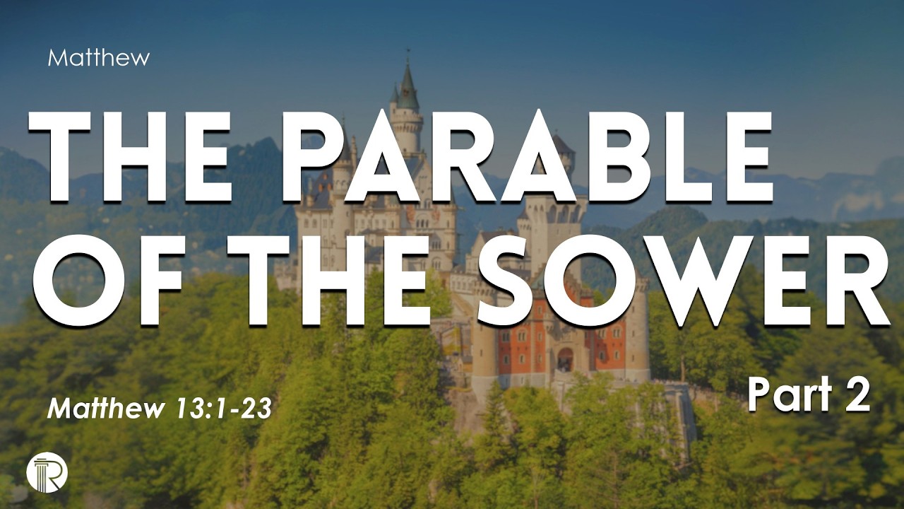 (Live Stream) Matthew |  King & Kingdom | The Parable of The Sower (Part 2)