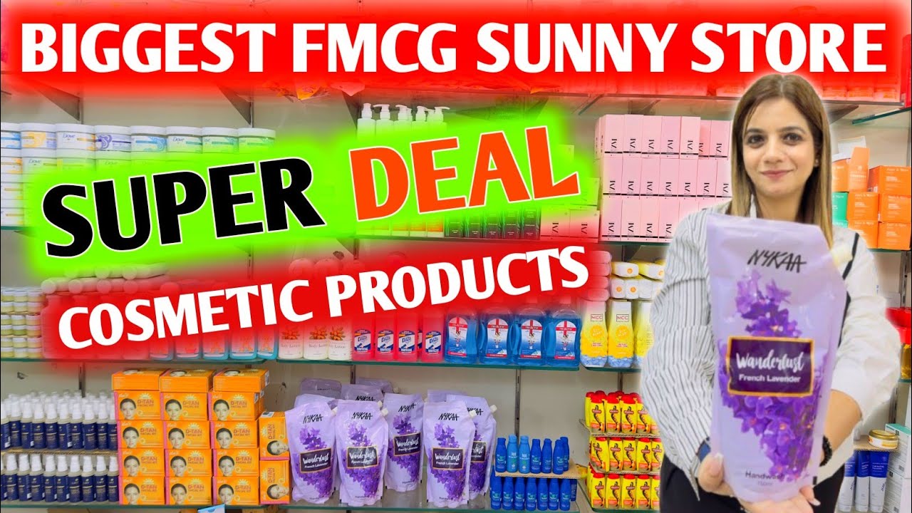 Biggest FMCG Sunny Store | Super Deal | 90% Discount | Cosmetic Products 