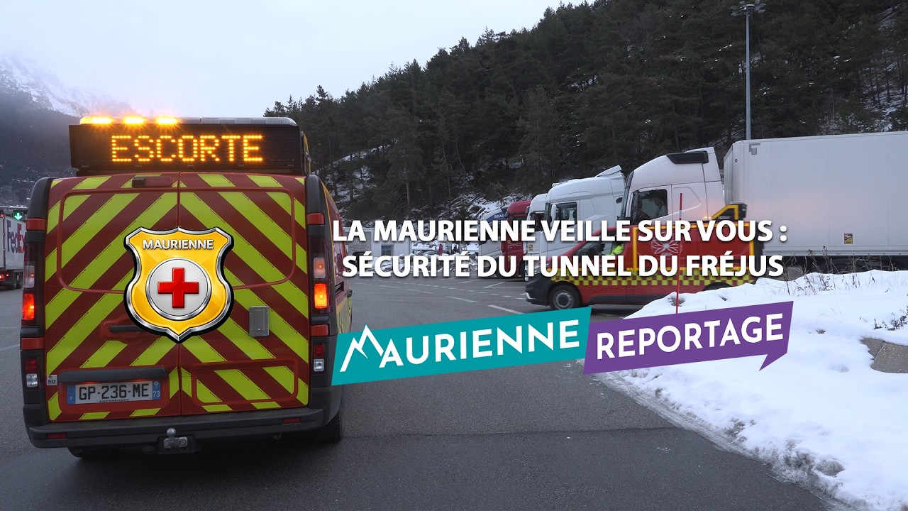La Maurienne veille sur vous #4 - SFTRF partie 1 : Sécurité du tunnel du Fréjus