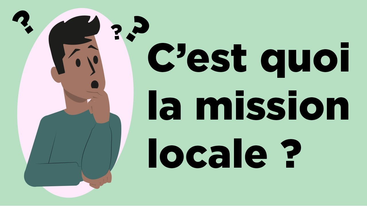 C'est quoi la Mission Locale ?