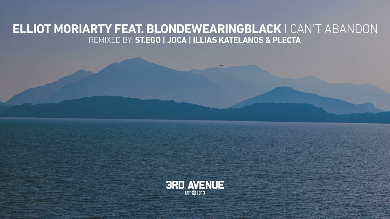 Elliot Moriarty, blondewearingblack - I Can_t Abandon [3rd Avenue]