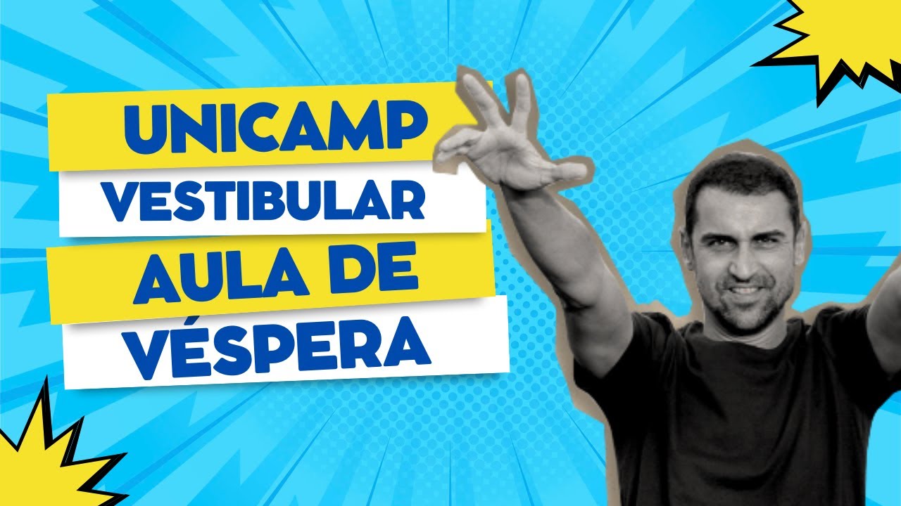 UNICAMP / AULA DE VÉSPERA