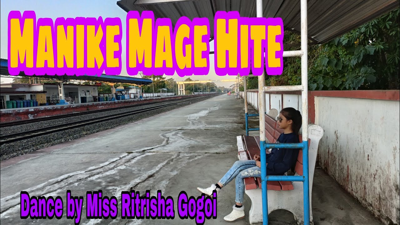 MANIKE MAGE HITE //COVERS DANCE// BY MISS RITRISHA GOGOI //