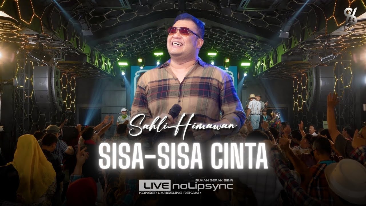 SISA SISA CINTA - SAHLI HIMAWAN ft OM GENTAYANGAN | BILA KU MENATAPMU HATIKU TAK MENENTU | JADUL
