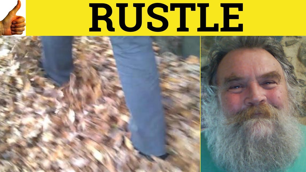 🔵 Значение слова «Rustle» — Примеры использования слова «Rustle Up» — Определение слова «Rustler»...