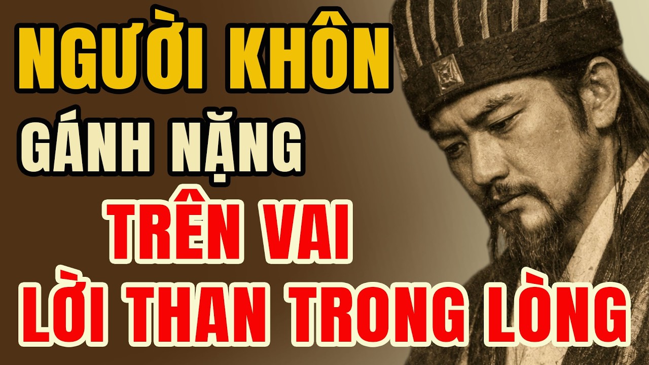 Gia Cát Lượng Dạy Gánh Nặng Trên Vai – Vì Sao Người Mạnh Không Bao Giờ Than | Lời Dạy Cổ Nhân