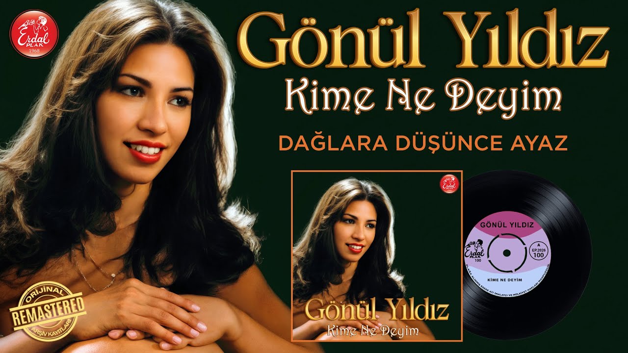 Gönül Yıldız - Dağlara Düşünce Ayaz