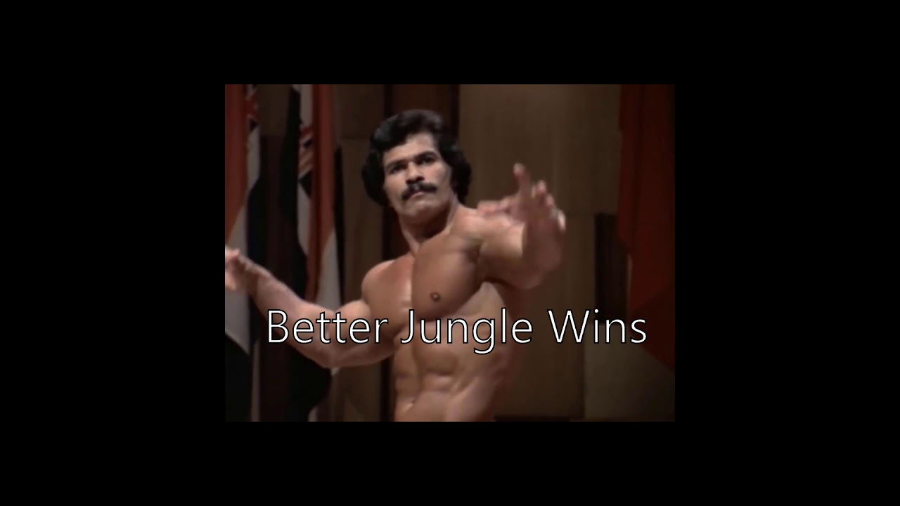 Better Jungle wins