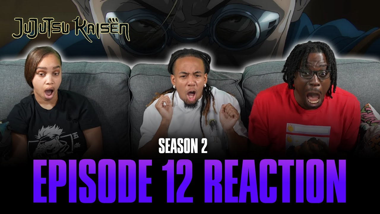 Dull Knife | Jujutsu Kaisen S2 Ep 12 Reaction