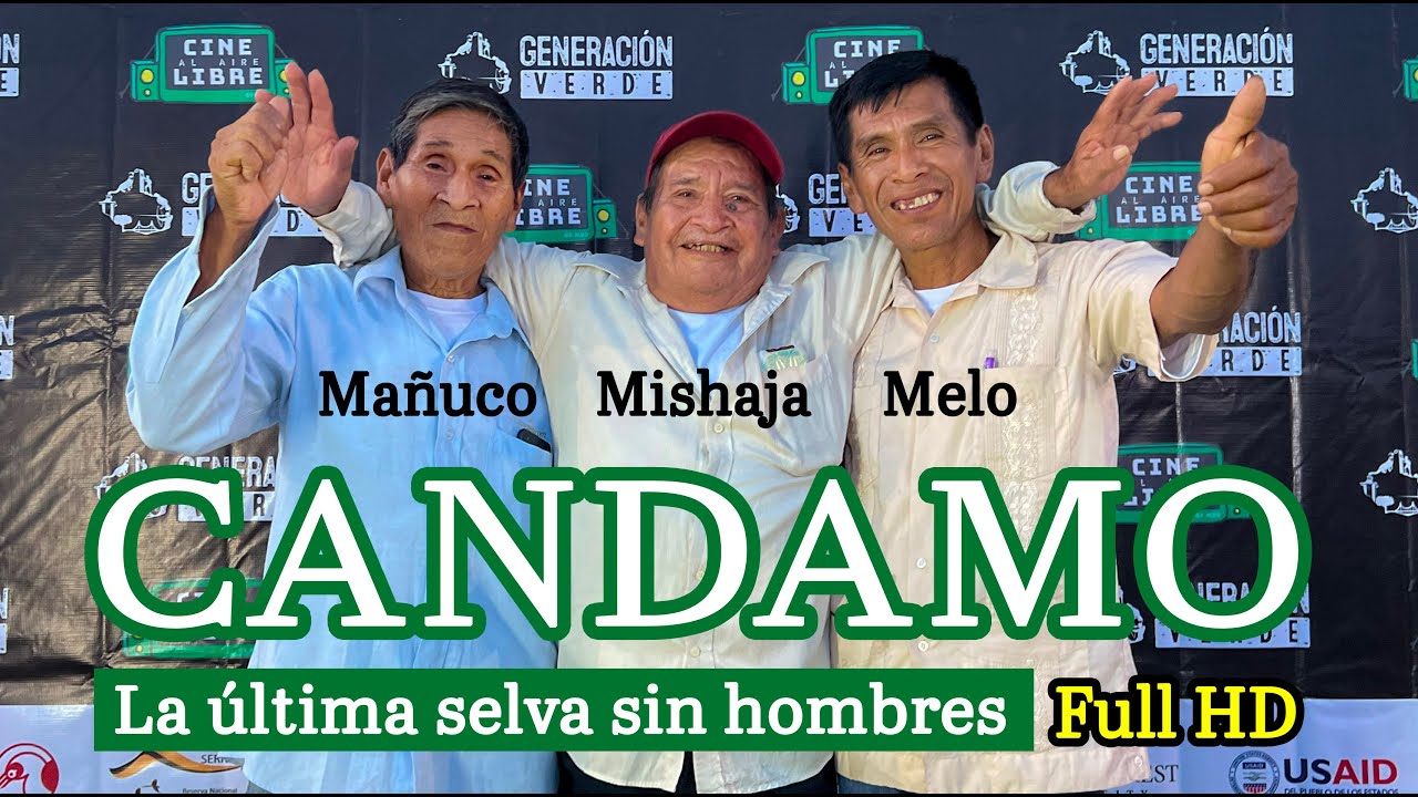 CANDAMO: La &uacute;ltima selva sin hombres (1999) FULL HD