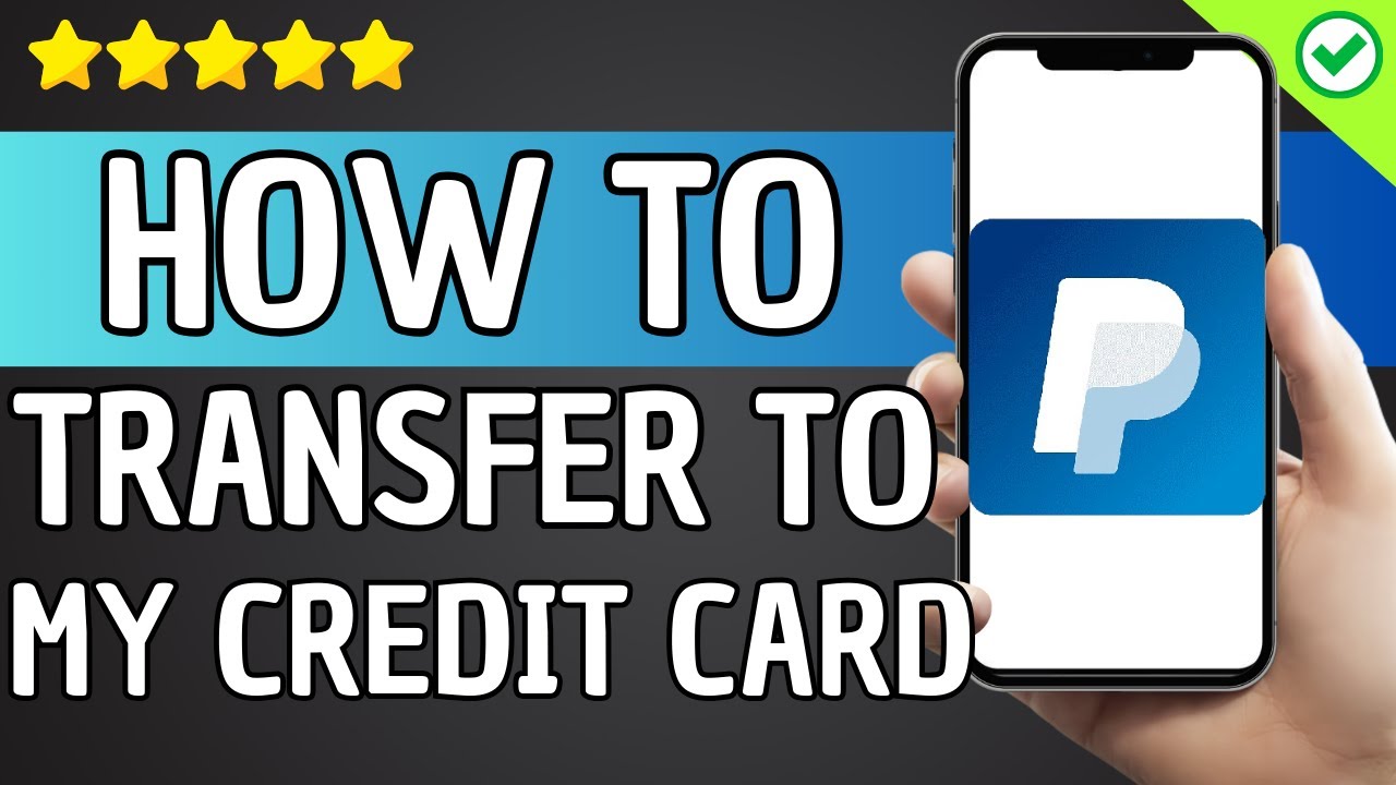 How To Transfer Money From Paypal To My Credit Card