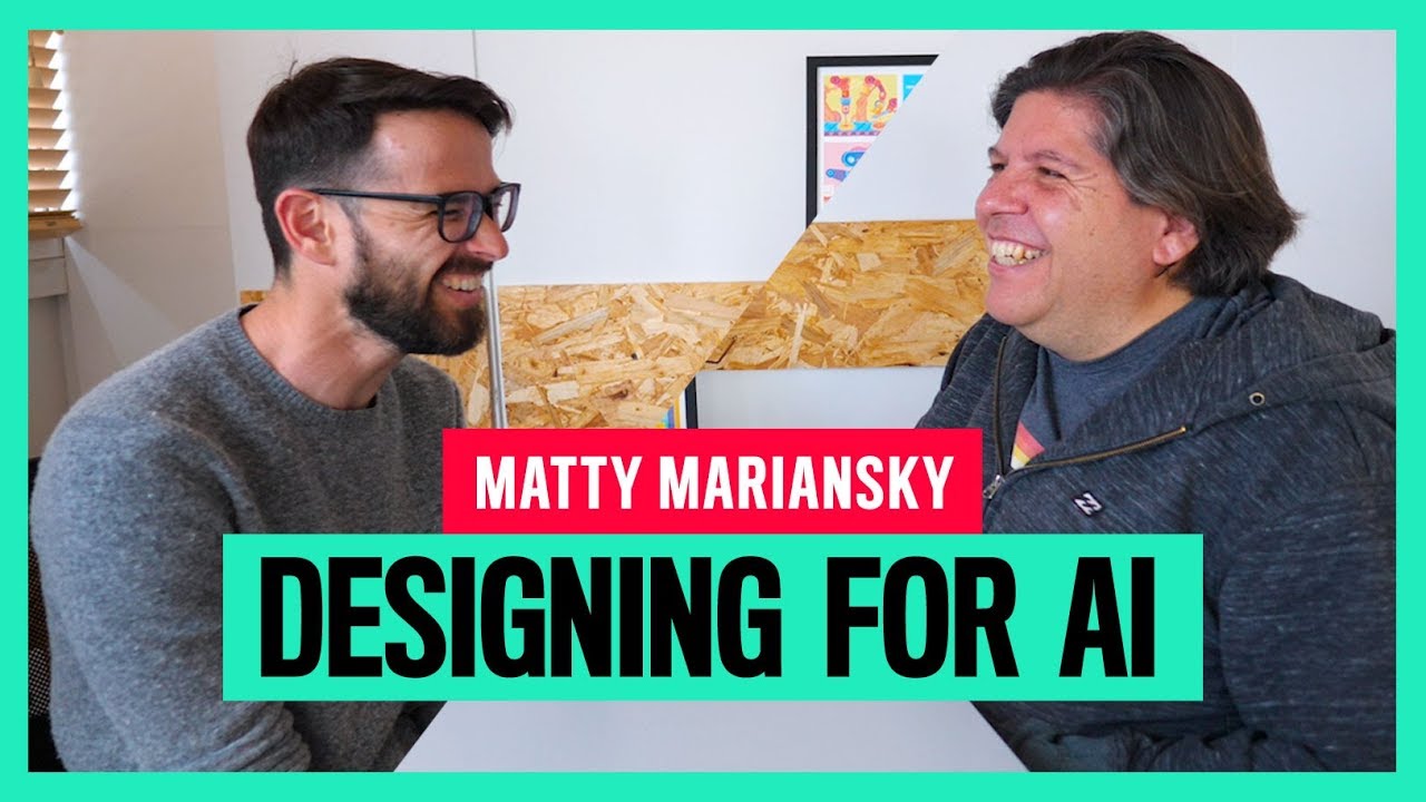 Designing for Bots & Ai (w/ Matty Mariansky)