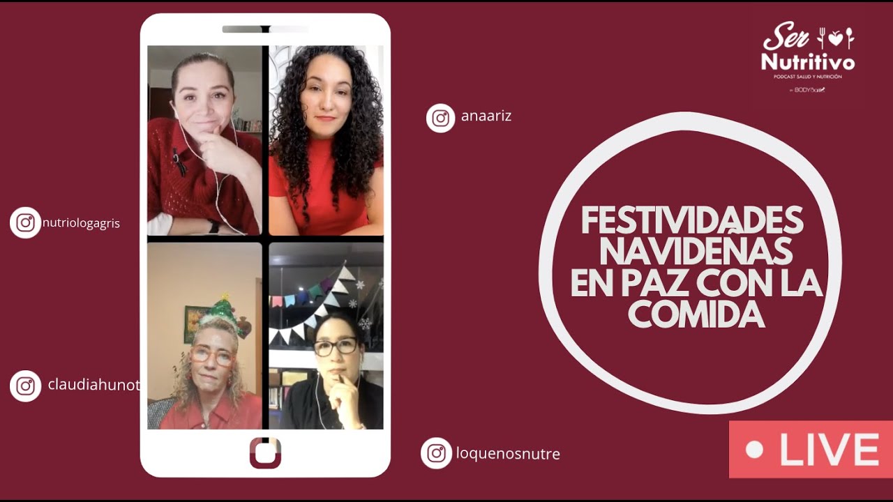 Festividades navideñas en paz con la comida: fin temporada con Ana Arizmendi, Claudia Hunot y Helen