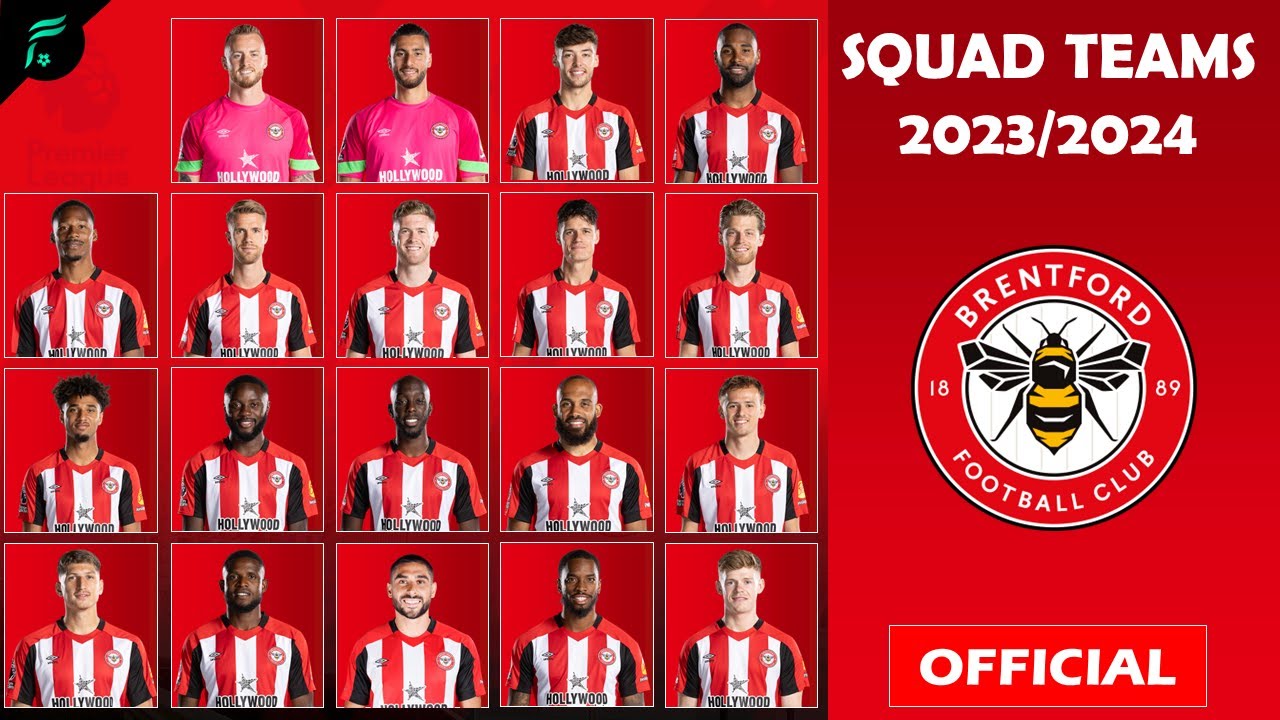 SQUAD TEAMS BRENTFORD FC - English Premier League Season 2023/24 | FAN Football