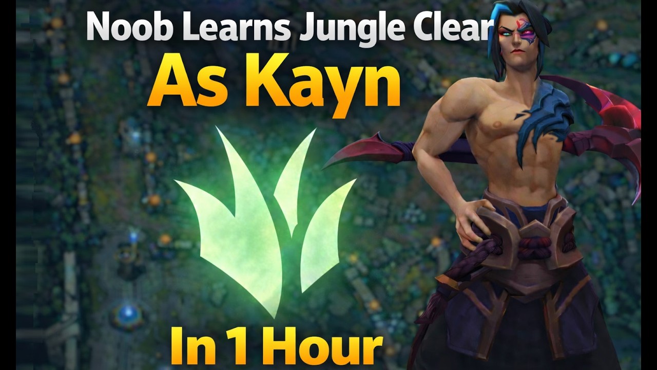 Can a Noob Learn Kayn Jungle Clear in 1 Hour?