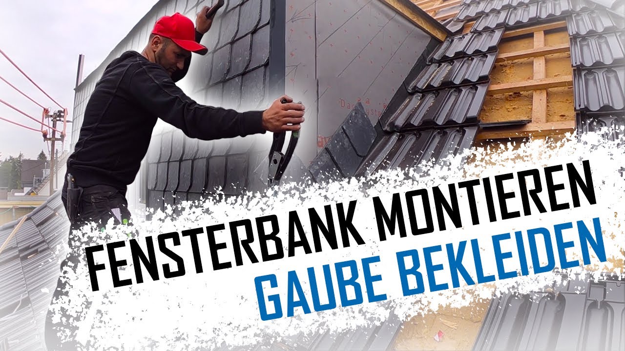 Dachdecker / Praxisvideo! Gaube: Fensterbank, Laibungen und Schiefer