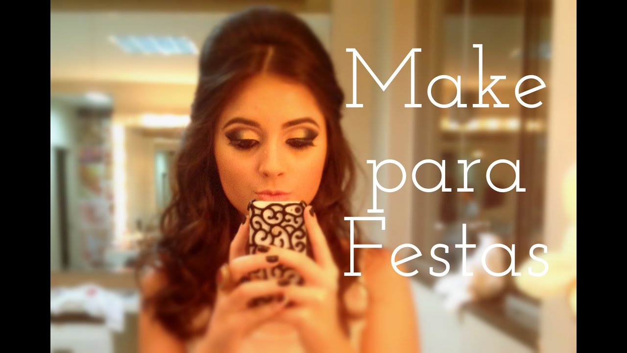 Maquiagem para festas | J&uacute;lia Galv&atilde;o