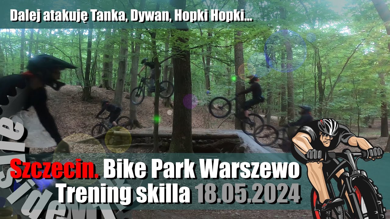 Szczecin MTB. Bike Park Warszewo. Dalej atakuję Tanka, Dywan, Hopki Hopki.  Enduro, grawitacja...