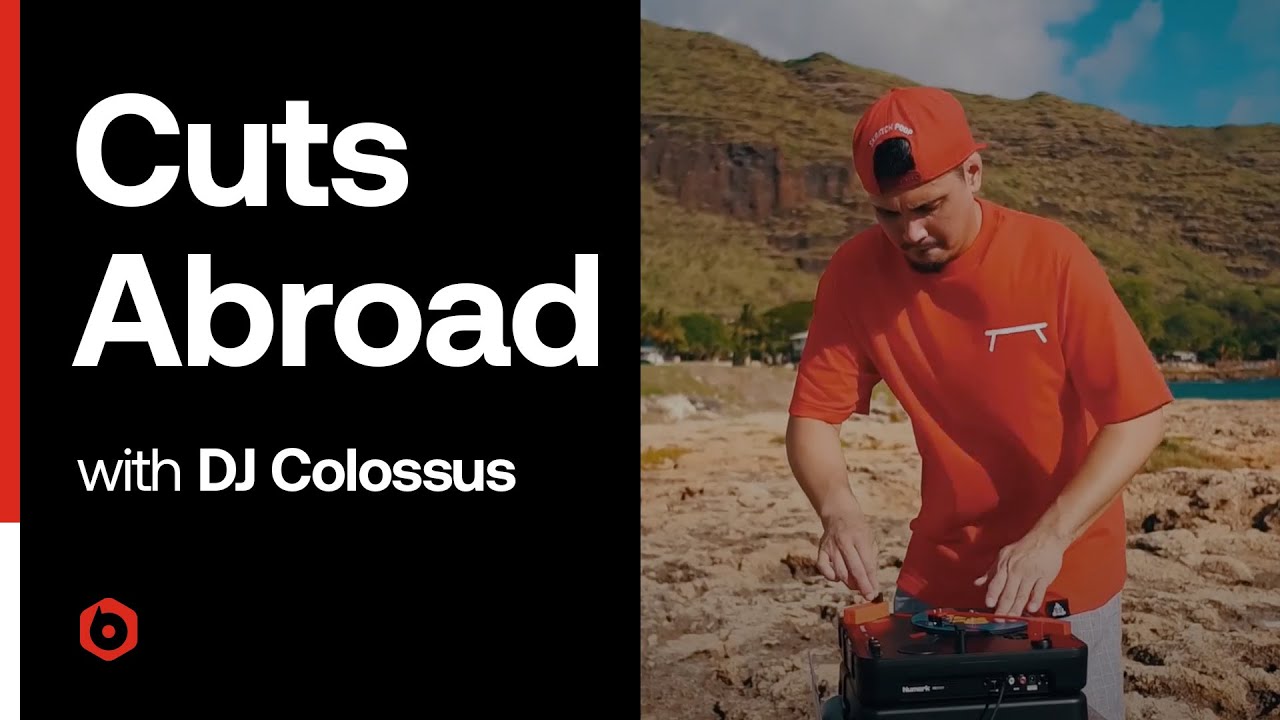 Cuts Abroad | Portablism Series | Episode 5 (DJ Colossus)