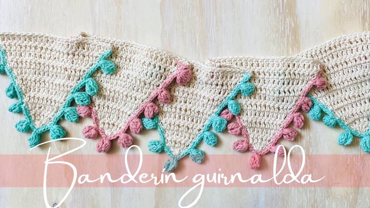 ¡LOS MÁS VENDIDOS! Banderines con pompones a crochet paso a paso tutorial