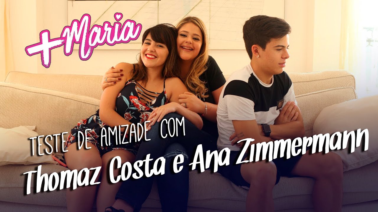 Teste de amizade com Thomaz Costa e Ana Zimmermann