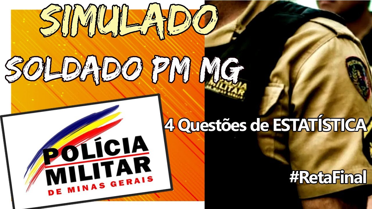 PMMG :: SIMULADO de Estatística :: REVISÃO para o Concurso de Soldado da PM MG 2021