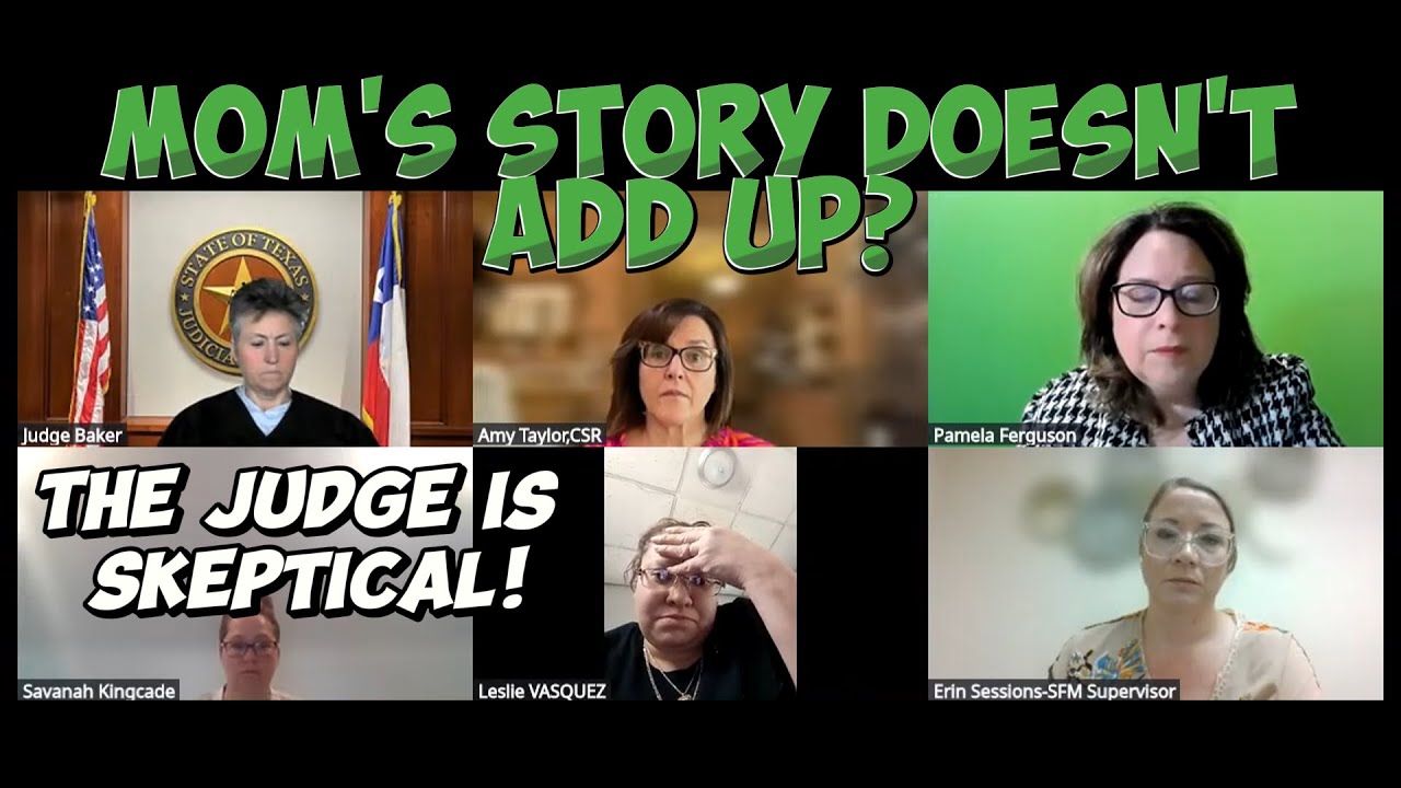 Mom's Story Doesn't Add Up? The Judge is Skeptical!