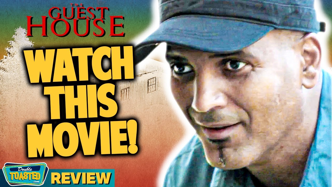 THE GUEST HOUSE (2016) MOVIE REVIEW | Double Toasted