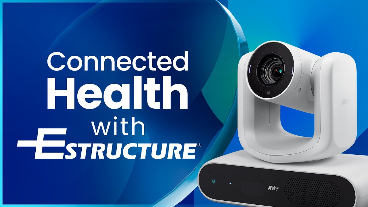 Connected Health Solution with Estructure | AVer Europe