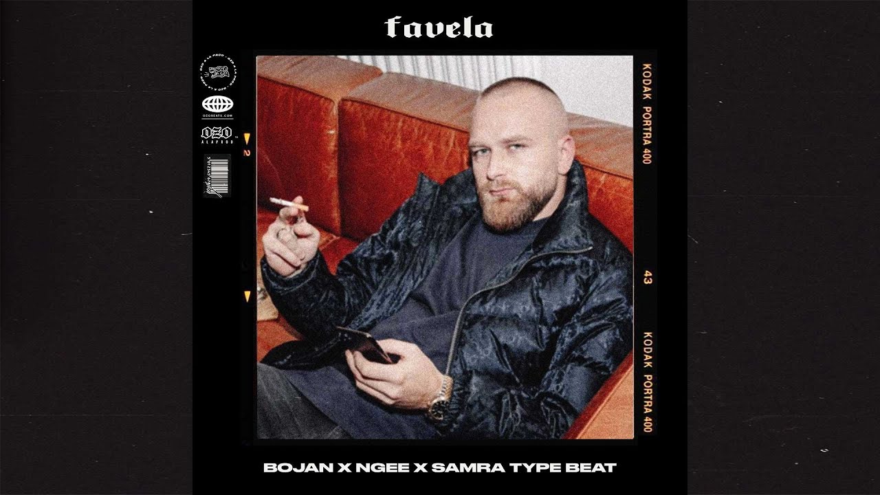 Bojan x Ngee x Samra Type Beat (Free)(2022) - Favela