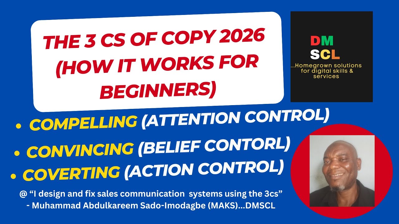 THE 3CS OF COPYWRITING (CPW) AS A PROFESSION: How It Works for Beginners