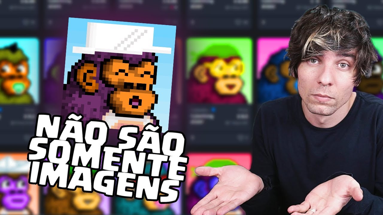 NFTS DE ARTE NÃO SÃO SOMENTE IMAGENS. ENTENDA PORQUE ELES TEM VALOR!