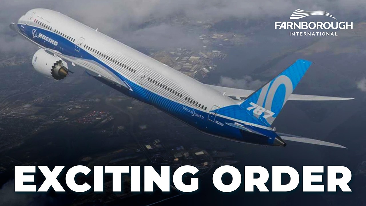 Boeing&rsquo;s Exciting 787 Order