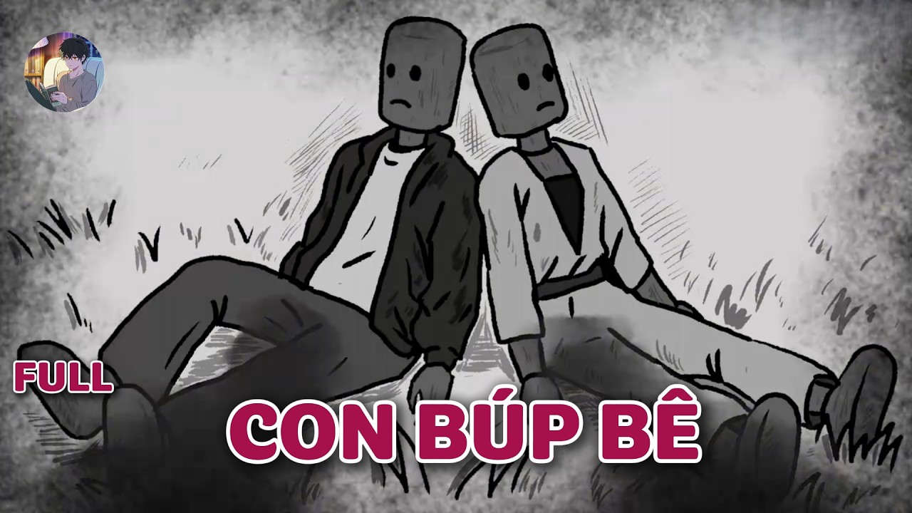 Truyện kinh dị của cư dân mạng : CON BÚP BÊ   | Norman Horror