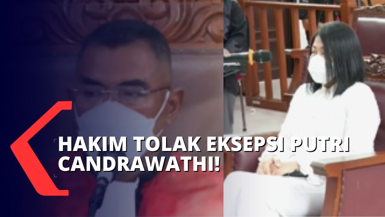 Bernasib Sama dengan Ferdy Sambo, Hakim Tolak Eksepsi Putri Candrawathi!