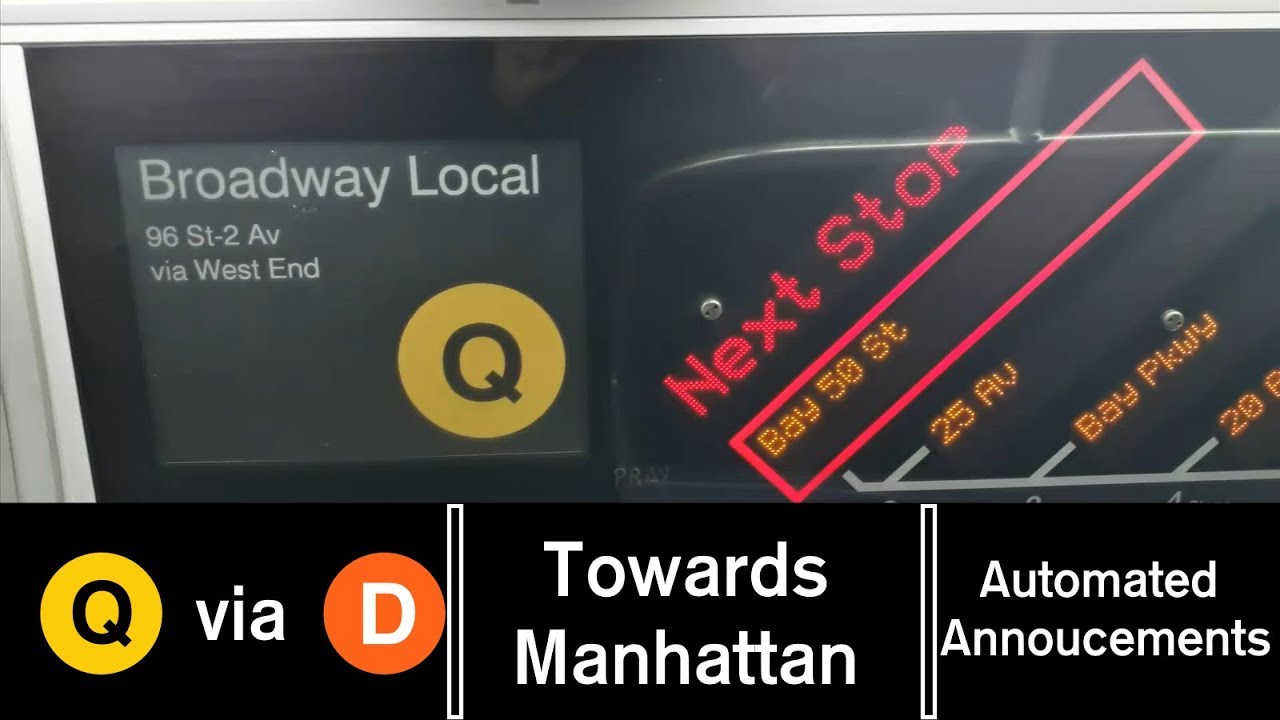 ᴴᴰ Manhattan Bound Q train announcements [Via West End]