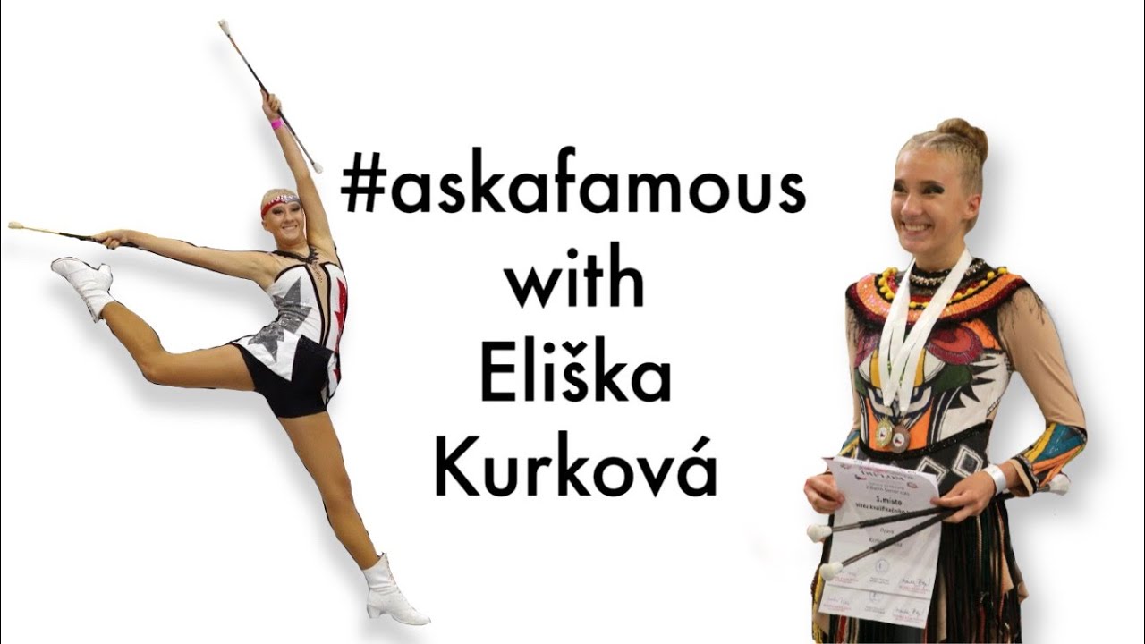 #askafamous with Eli&scaron;ka Kurkov&aacute; | BANIMO Opava | IFMS majorettes
