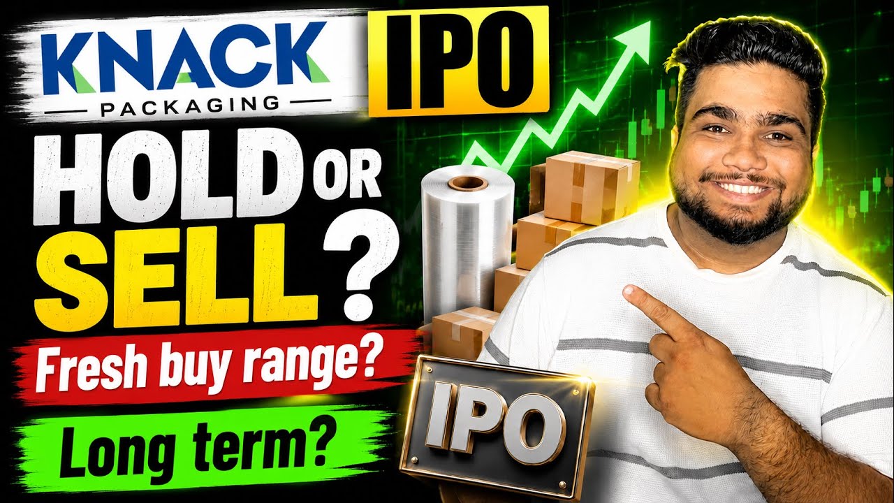 Hold Or Sell? | Fresh Buy Range?| knack packaging ipo 