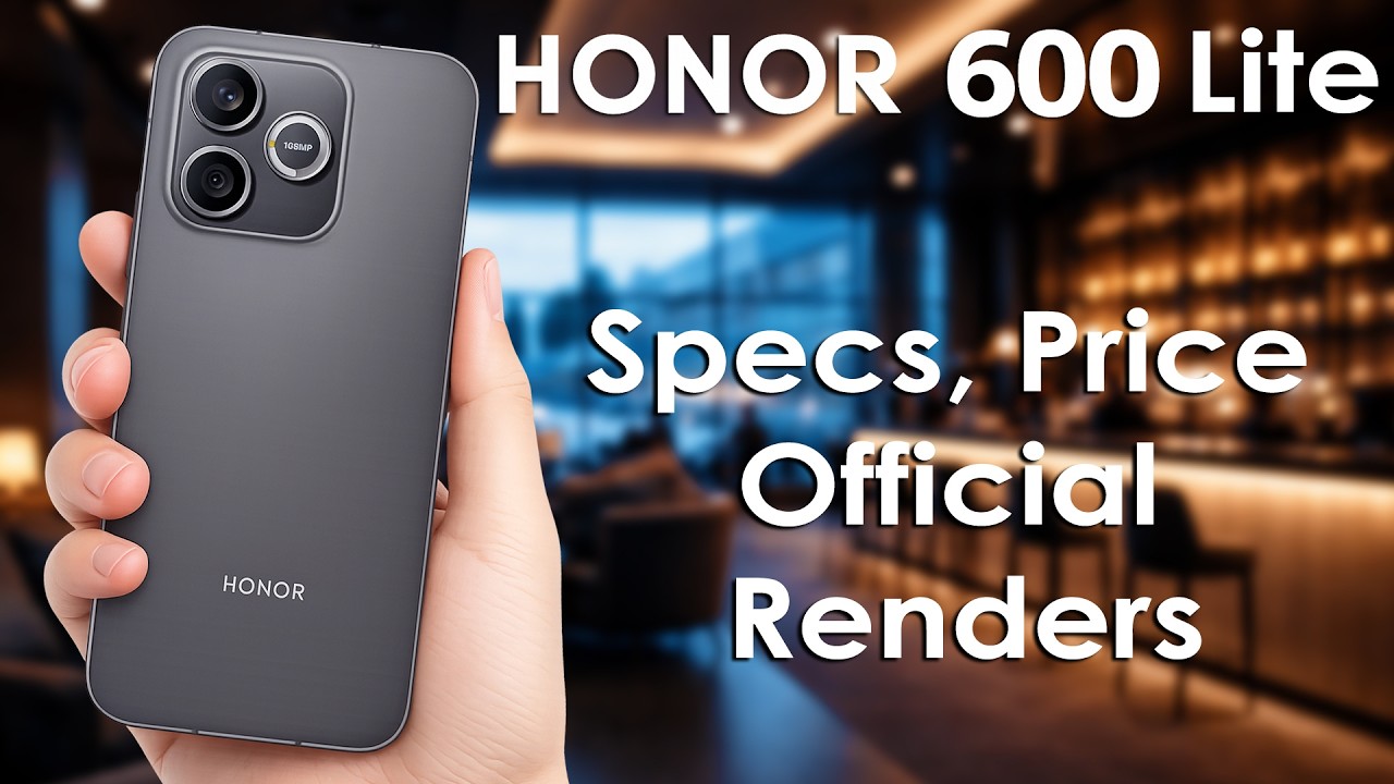 Honor 600 Lite FULL Leak – Specs, Price & Official Renders, Launch Imminent