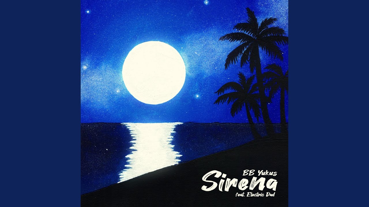 Sirena (feat. Electric Dad)