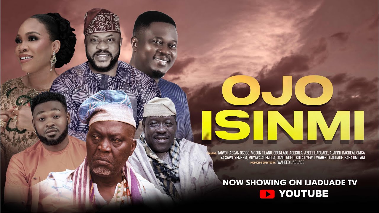 OJO ISINMI NOLLYWOOD YORUBA FILM , ODUNLADE ADEKOLA , MUYIWA ADEMOLA ,TAIWO HASSAN , MOSUN FILANI