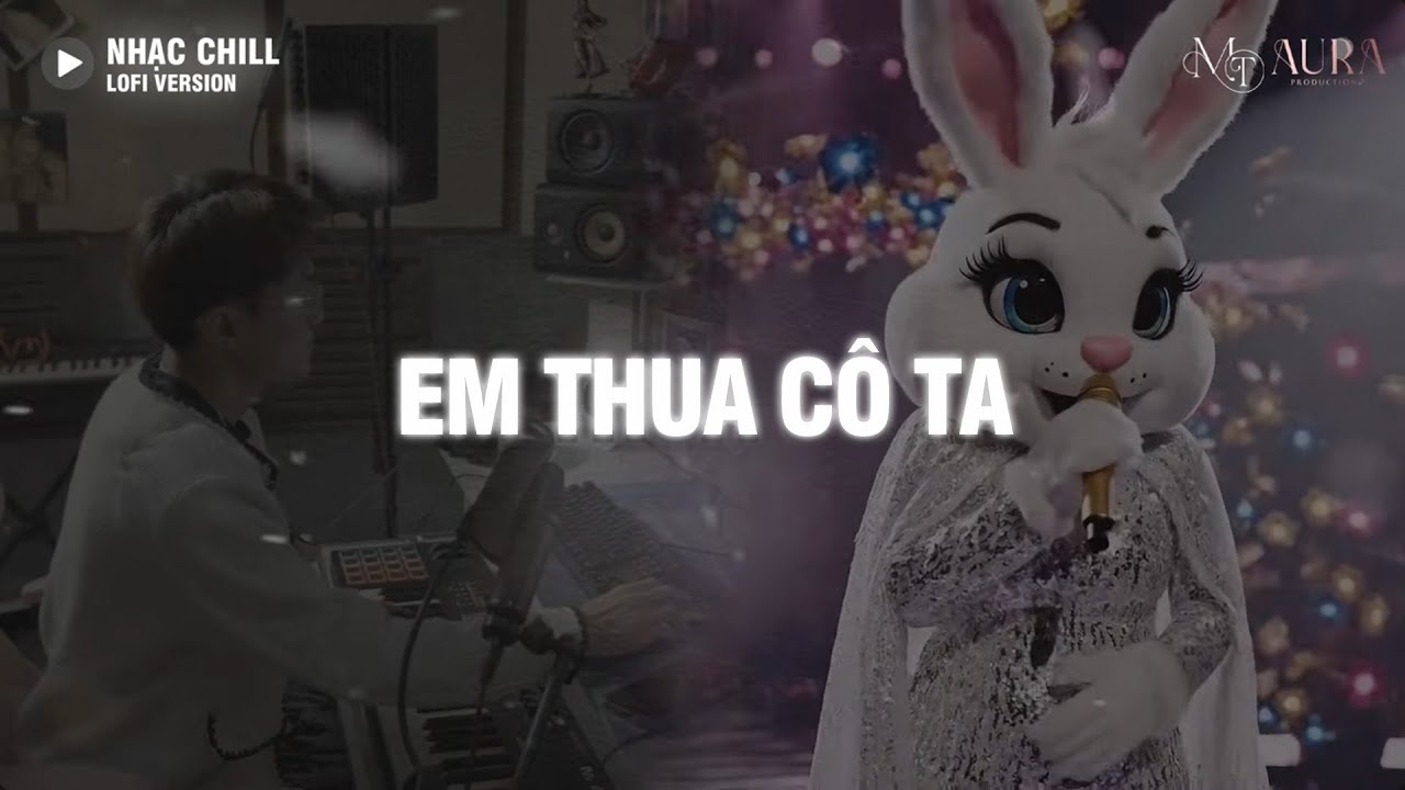 Em Thua Cô Ta Lofi - Cô Ấy Tốt Hơn Em À Cô Ta Cũng Thương Anh À 🎼 Nhạc Hot TikTok Hay 2026