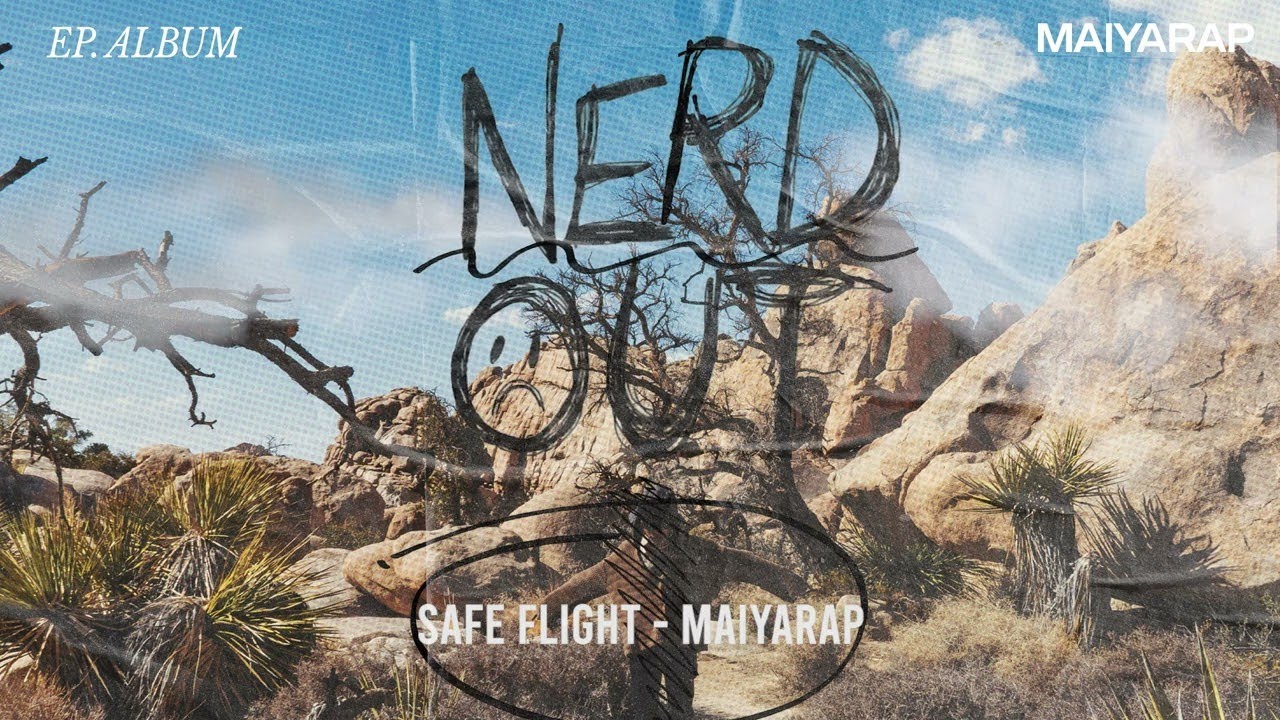 MAIYARAP - SAFE FLIGHT (Official Audio)