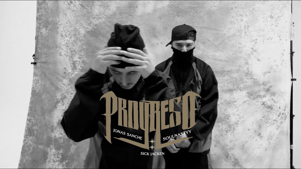 07 Jonas Sanche & Soulnastyy - PROGRESO ft Sick Jacken (Prod.Soulnastyy & Macrodee)