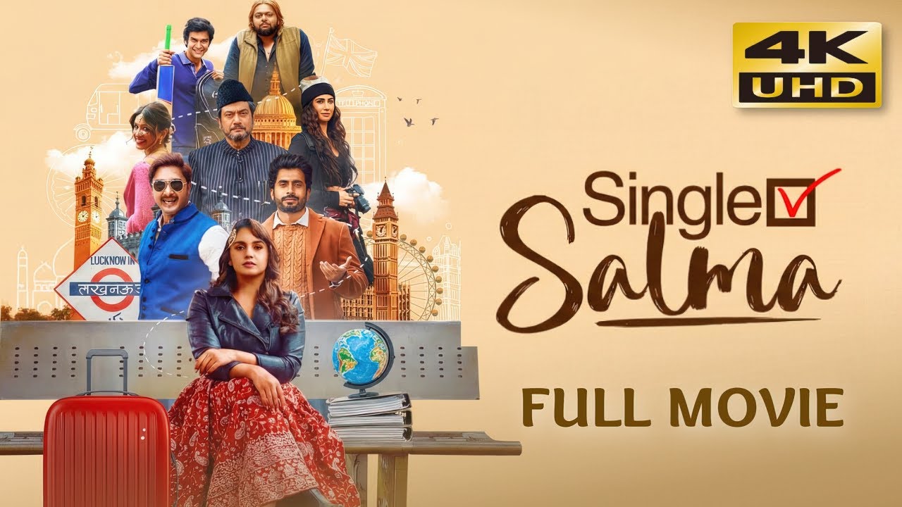 Single Salma (2025) Hindi Full Movie In 4K UHD | Starring Huma Qureshi, Sunny Singh, Shreyas