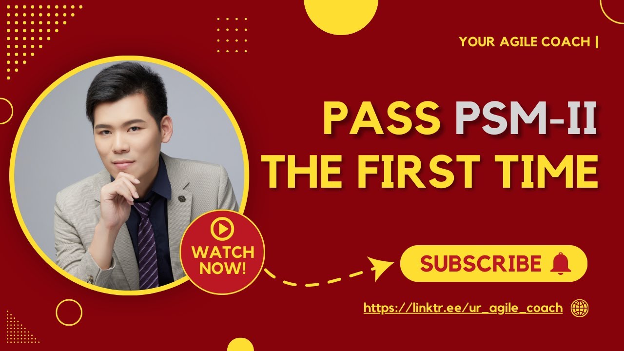 How to Effectively Pass PSM-II Exam For The First Time? (Resources Given)