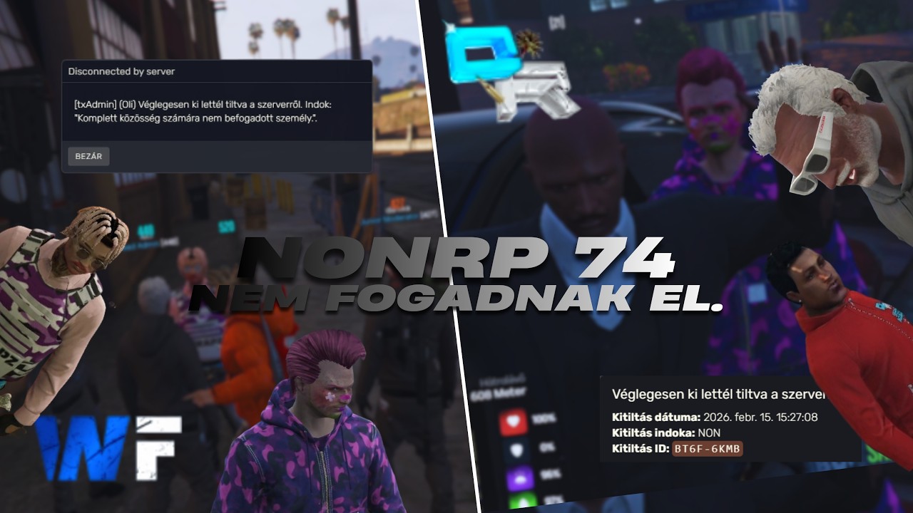 NonRP 74 | SEHOL Nem Fogadnak el Minket |
